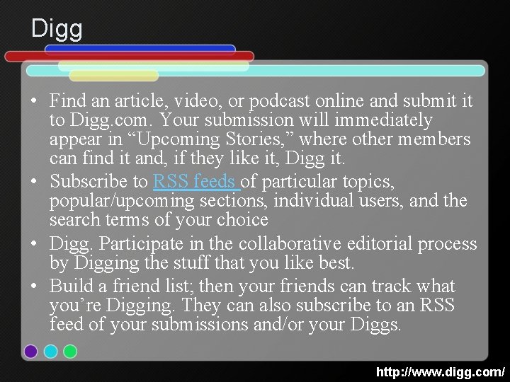 Digg • Find an article, video, or podcast online and submit it to Digg.