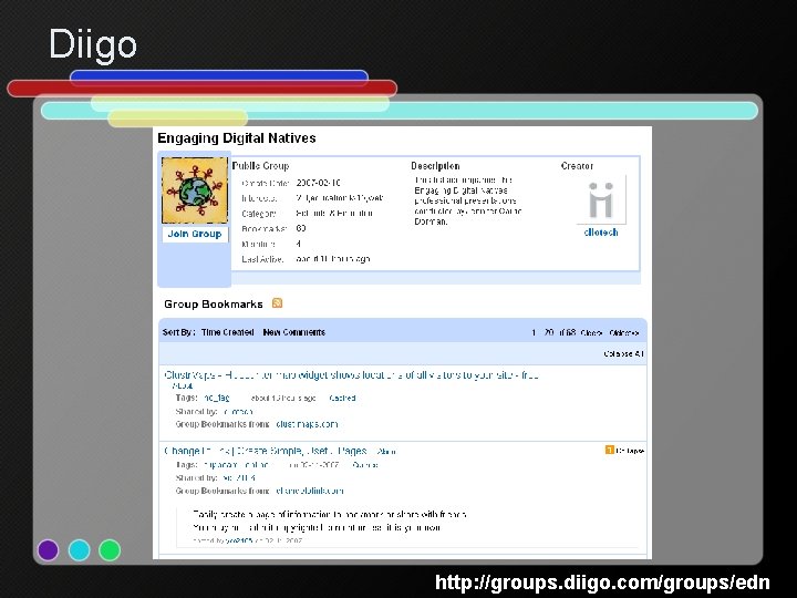 Diigo http: //groups. diigo. com/groups/edn 