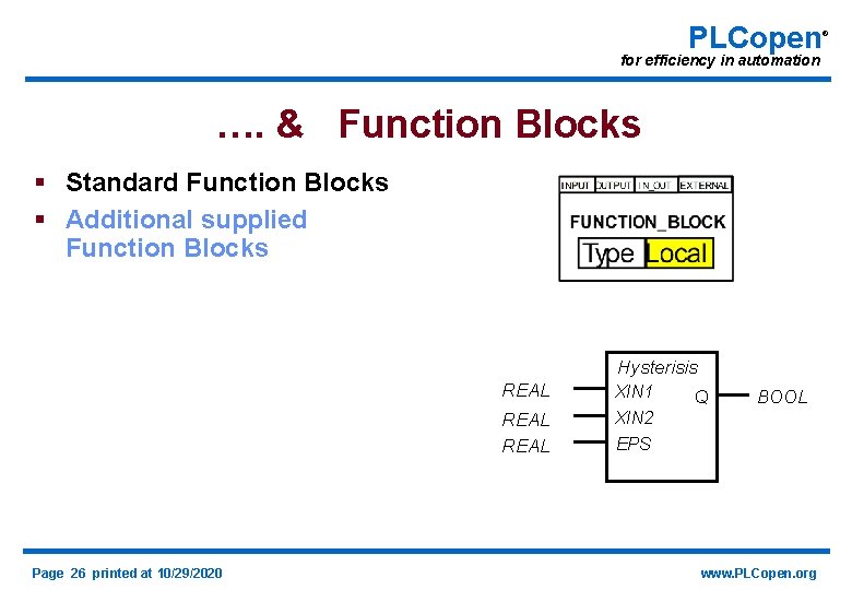PLCopen for efficiency in automation …. & Function Blocks § Standard Function Blocks §