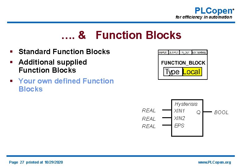 PLCopen for efficiency in automation …. & Function Blocks § Standard Function Blocks §