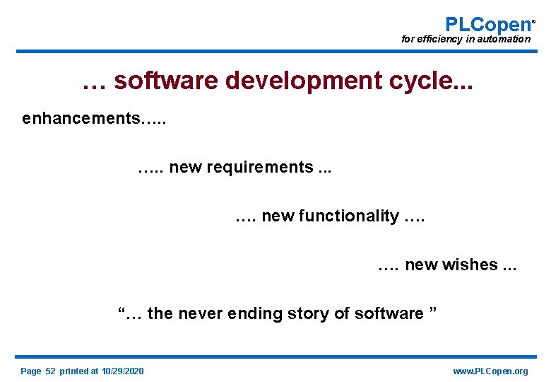 PLCopen for efficiency in automation … software development cycle. . . enhancements…. . new