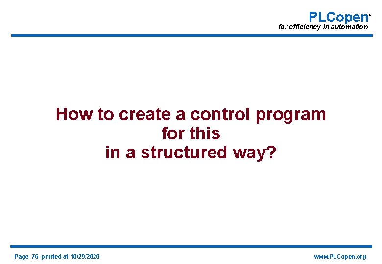 PLCopen for efficiency in automation How to create a control program for this in