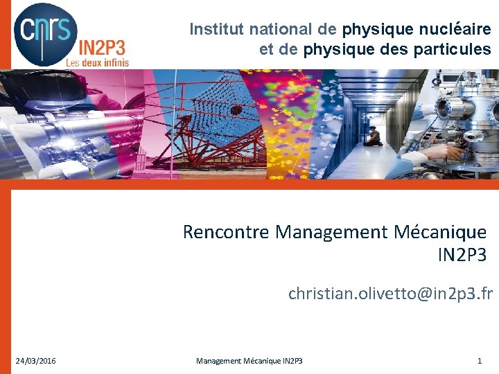 Institut national de physique nucléaire et de physique des particules Rencontre Management Mécanique IN