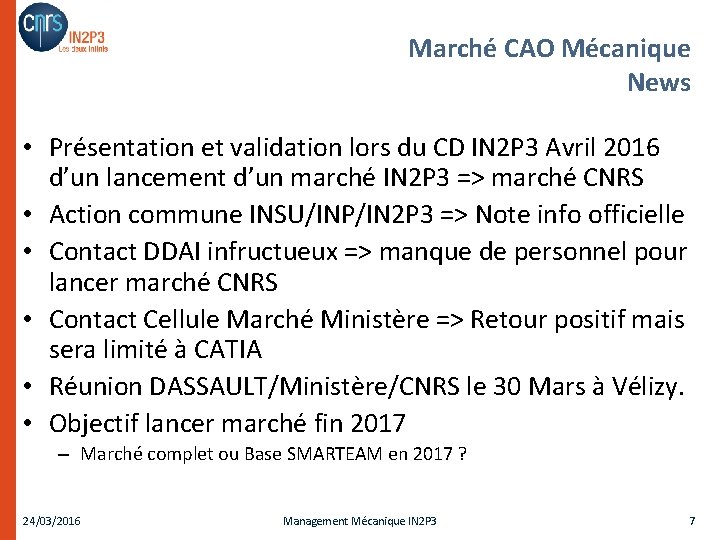 Marché CAO Mécanique News • Présentation et validation lors du CD IN 2 P