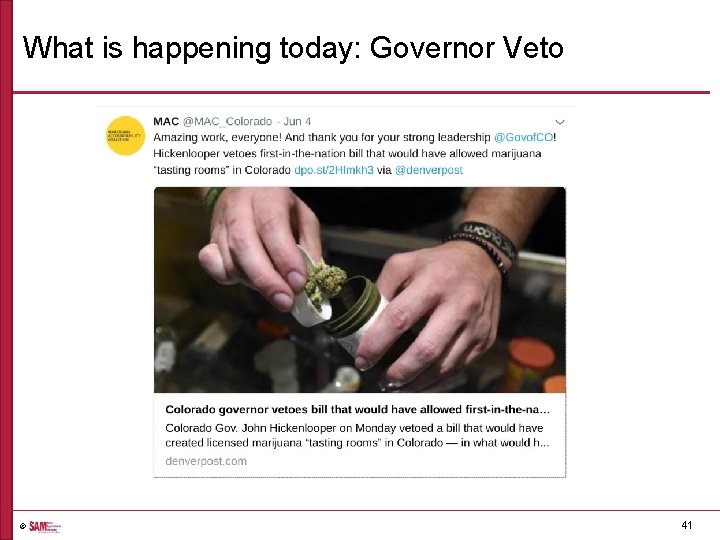 What is happening today: Governor Veto © 41 