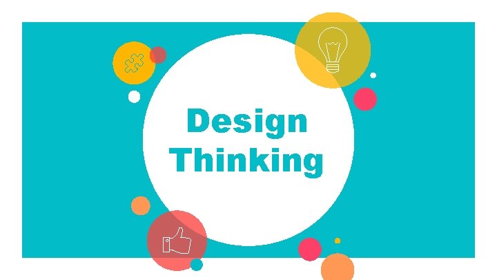 Design Thinking 