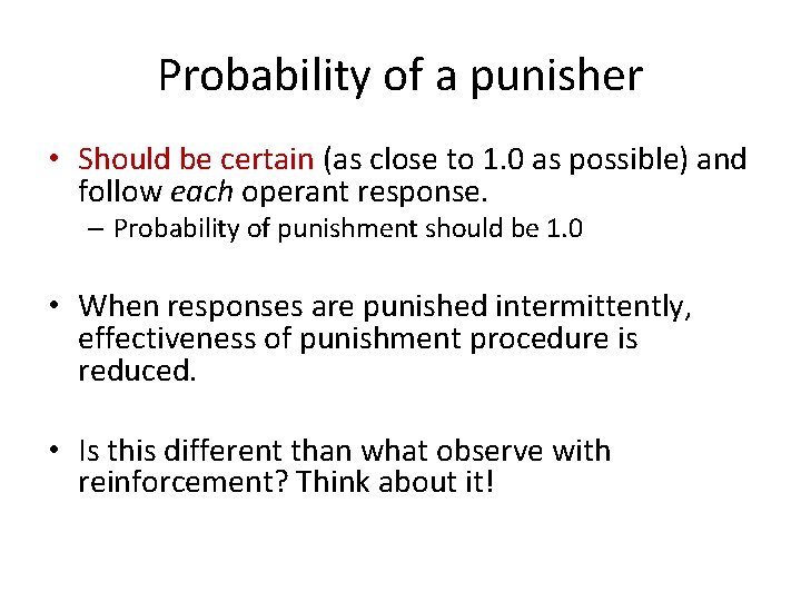 Probability of a punisher • Should be certain (as close to 1. 0 as