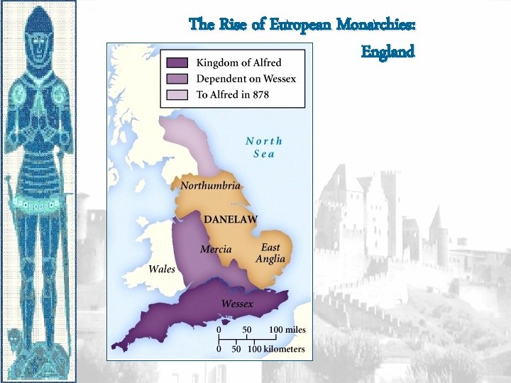 The Rise of European Monarchies: England 