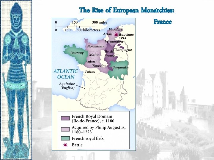 The Rise of European Monarchies: France 