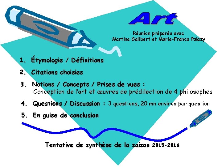 Réunion préparée avec Martine Galibert et Marie-France Palazy 1. Étymologie / Définitions 2. Citations