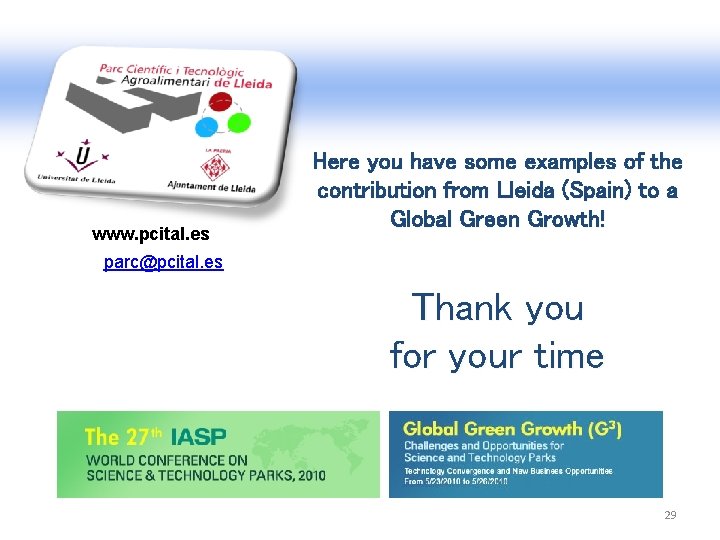 www. pcital. es Here you have some examples of the contribution from Lleida (Spain)