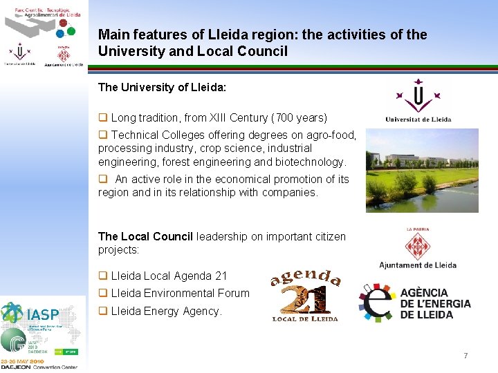 Main features of Lleida region: the activities of the University and Local Council The