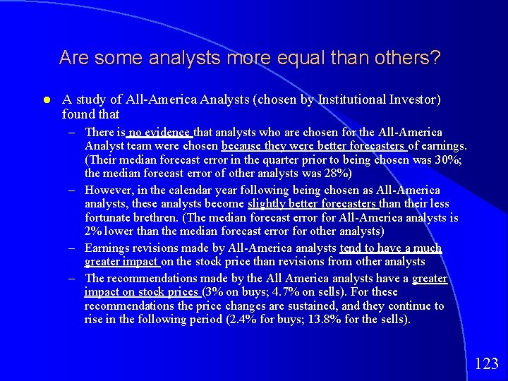 Are some analysts more equal than others? A study of All-America Analysts (chosen by