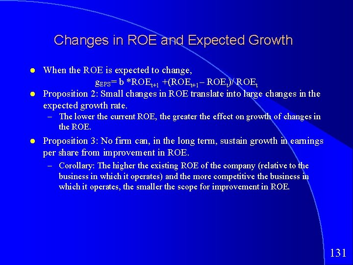 Changes in ROE and Expected Growth When the ROE is expected to change, g.