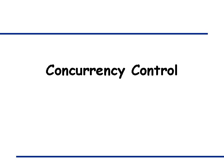 Concurrency Control 