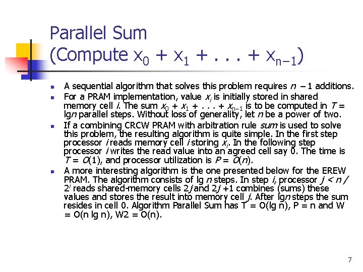 Parallel Sum (Compute x 0 + x 1 +. . . + xn− 1)