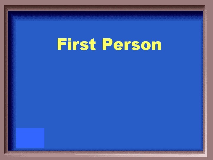 First Person 