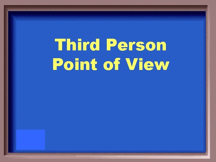 Third Person Point of View 