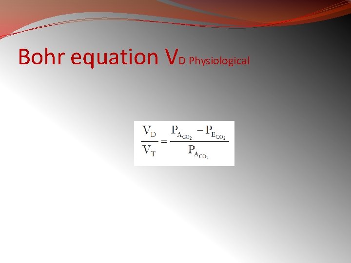 Bohr equation VD Physiological 