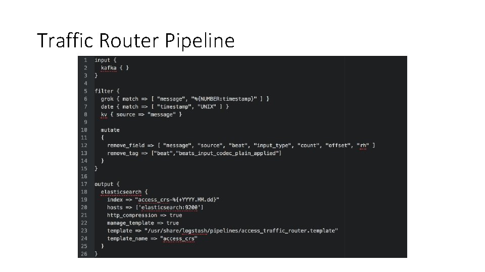 Traffic Router Pipeline 