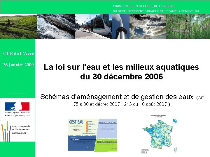 MINISTERE DE L’ECOLOGIE, DE L’ENERGIE, DU DEVELOPPEMENT DURABLE ET DE ‘AMENAGEMENT DU TERRITOIRE AGEMENT