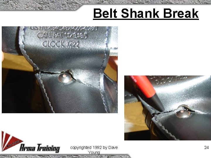 Belt Shank Break copyrighted 1992 by Dave Young 24 