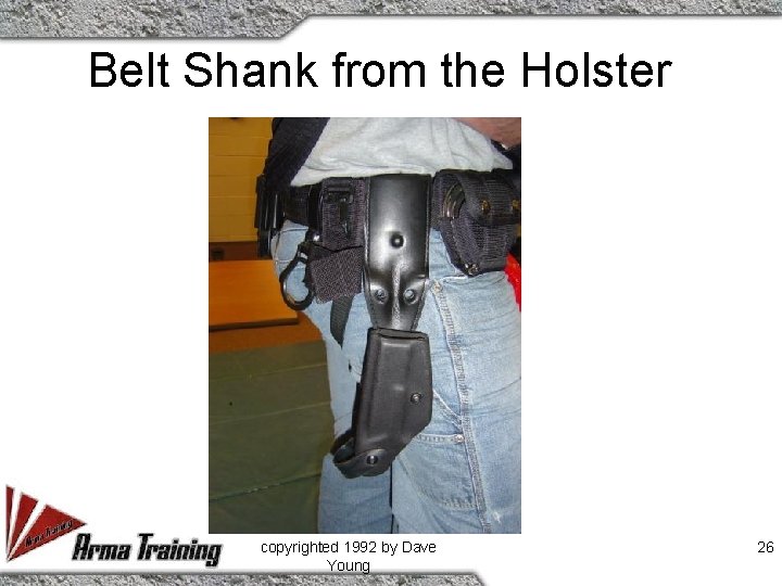 Belt Shank from the Holster copyrighted 1992 by Dave Young 26 