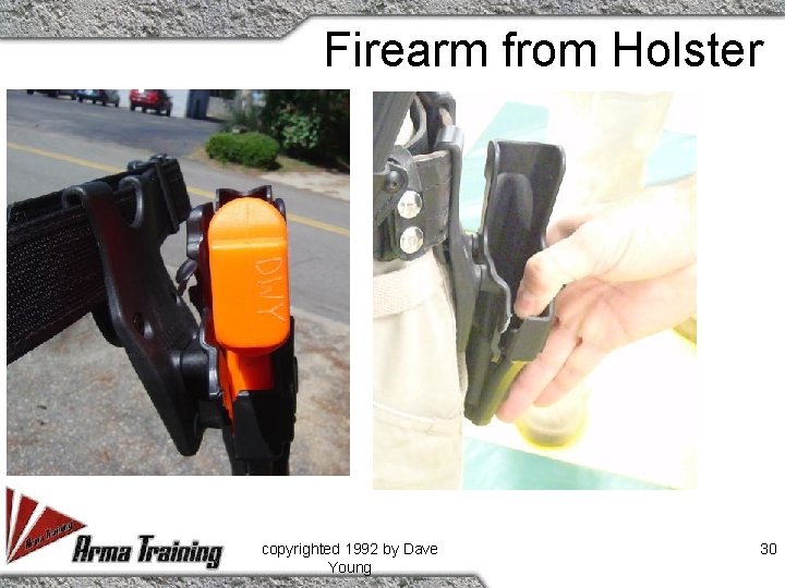 Firearm from Holster copyrighted 1992 by Dave Young 30 