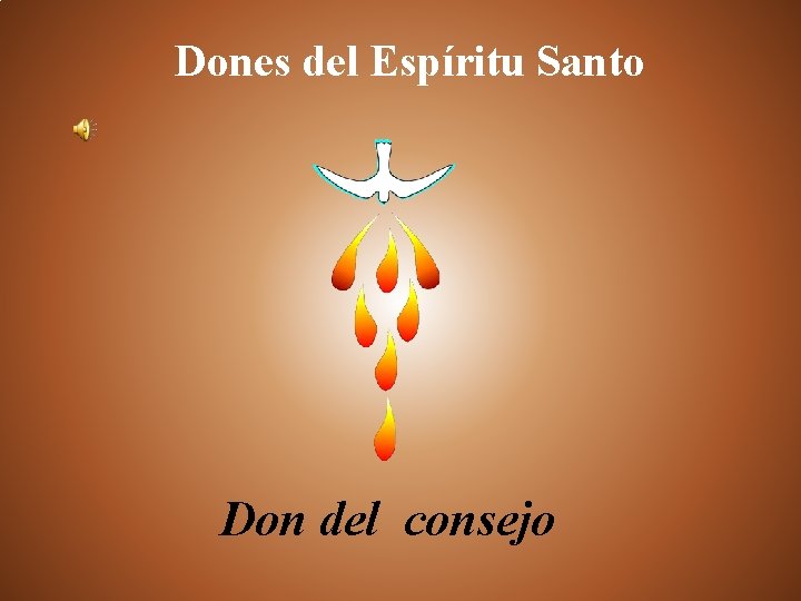 Dones del Espíritu Santo Don del consejo 