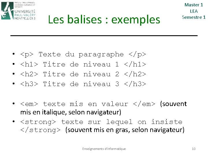 Les balises : exemples • • Master 1 LEA Semestre 1 <p> Texte du