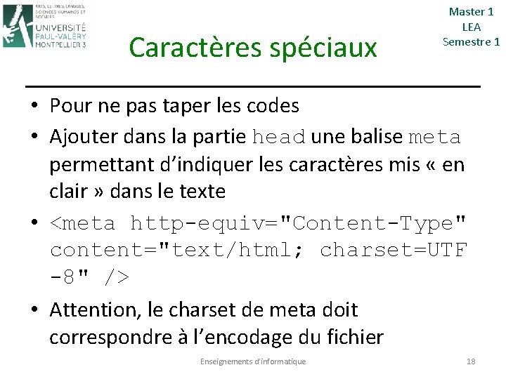 Caractères spéciaux Master 1 LEA Semestre 1 • Pour ne pas taper les codes