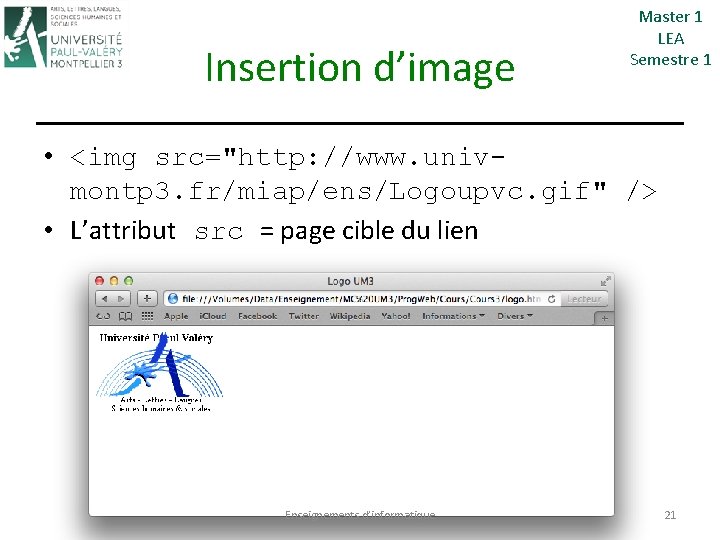 Insertion d’image Master 1 LEA Semestre 1 • <img src="http: //www. univmontp 3. fr/miap/ens/Logoupvc.