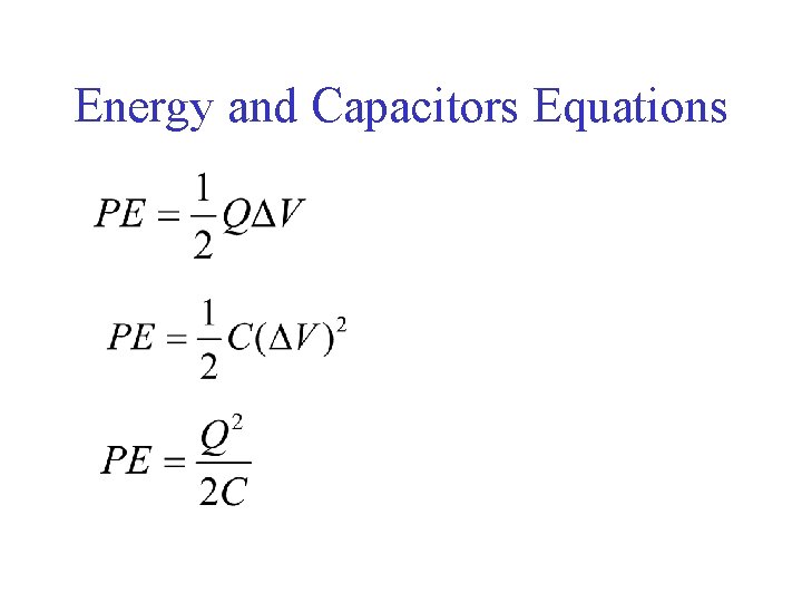 Energy and Capacitors Equations 