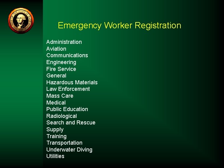 Emergency Worker Registration Administration Aviation Communications Engineering Fire Service General Hazardous Materials Law Enforcement