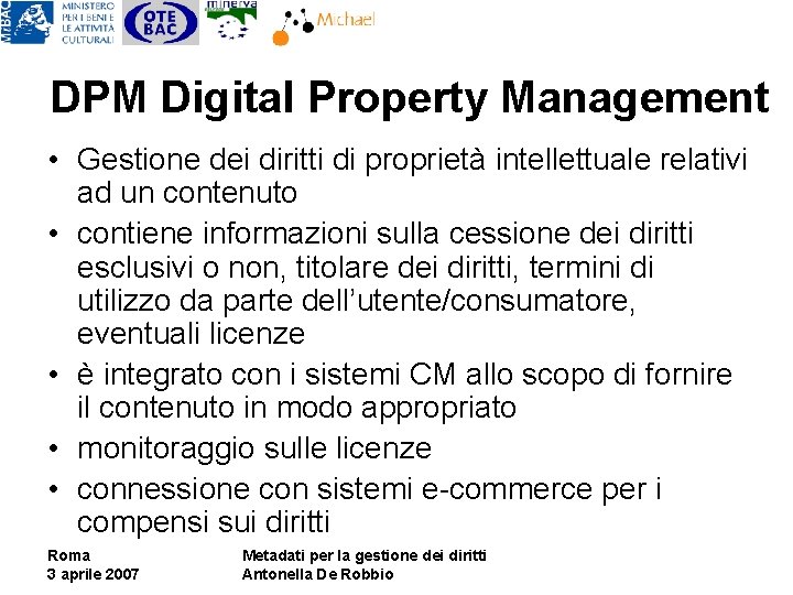 DPM Digital Property Management • Gestione dei diritti di proprietà intellettuale relativi ad un