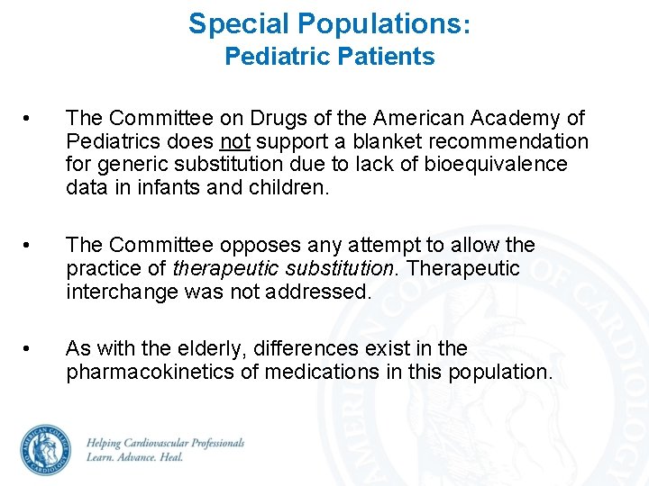 Special Populations: Pediatric Patients • The Committee on Drugs of the American Academy of