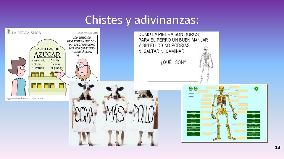 Chistes y adivinanzas: 13 Chistes y adivinanzas: 13