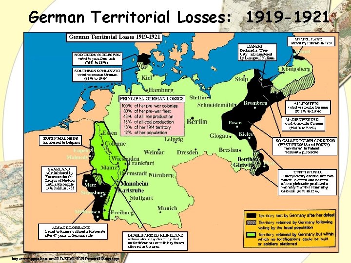 German Territorial Losses: 1919 -1921 http: //www. pptpalooza. net/PPTs/EHAP/WWITerritorial. Changes. ppt 