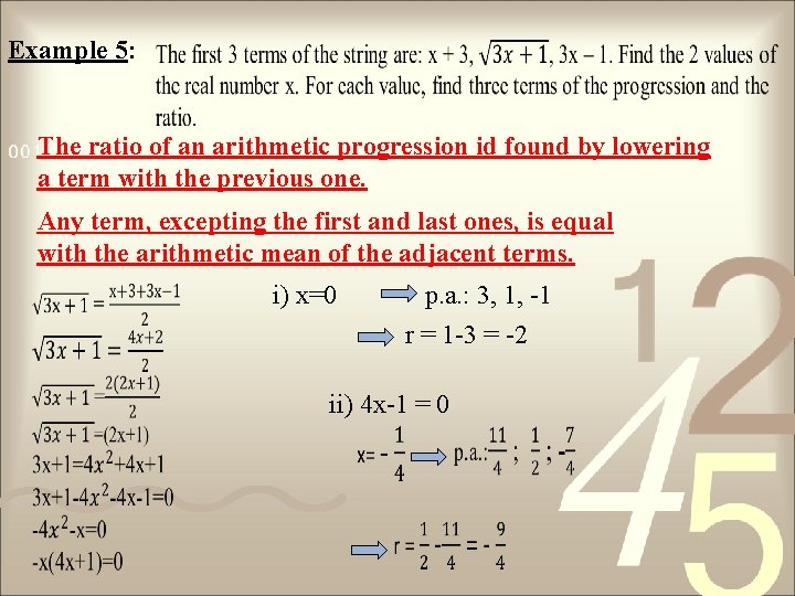 Example 5: The ratio of an arithmetic progression id found by lowering a term