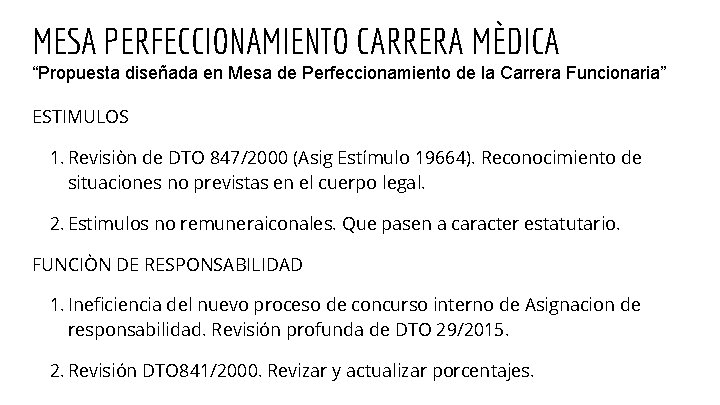 MESA PERFECCIONAMIENTO CARRERA MÈDICA “Propuesta diseñada en Mesa de Perfeccionamiento de la Carrera Funcionaria”