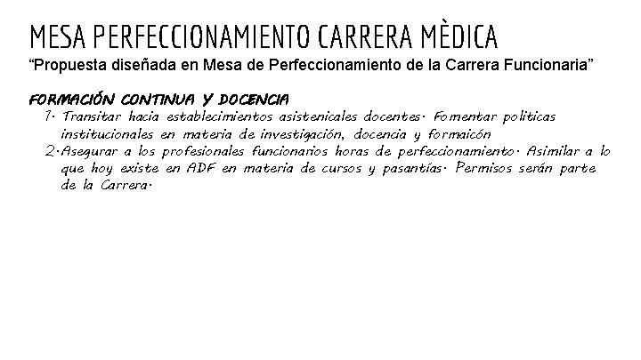 MESA PERFECCIONAMIENTO CARRERA MÈDICA “Propuesta diseñada en Mesa de Perfeccionamiento de la Carrera Funcionaria”