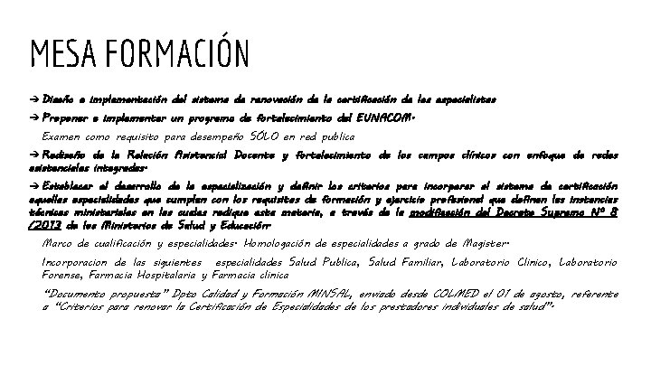 MESA FORMACIÓN ➔ Diseño e implementación del sistema de renovación de la certificación de