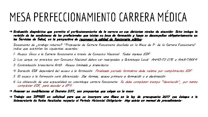 MESA PERFECCIONAMIENTO CARRERA MÉDICA ➔ Evaluación diagnóstica que permita el perfeccionamiento de la carrera