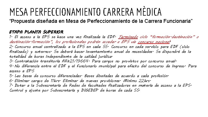 MESA PERFECCIONAMIENTO CARRERA MÈDICA “Propuesta diseñada en Mesa de Perfeccionamiento de la Carrera Funcionaria”