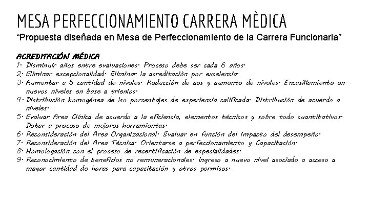 MESA PERFECCIONAMIENTO CARRERA MÈDICA “Propuesta diseñada en Mesa de Perfeccionamiento de la Carrera Funcionaria”