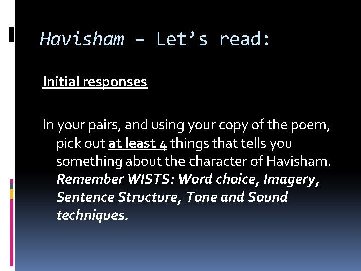 Havisham – Let’s read: Initial responses In your pairs, and using your copy of