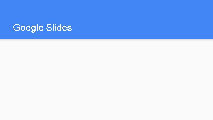 Google Slides 