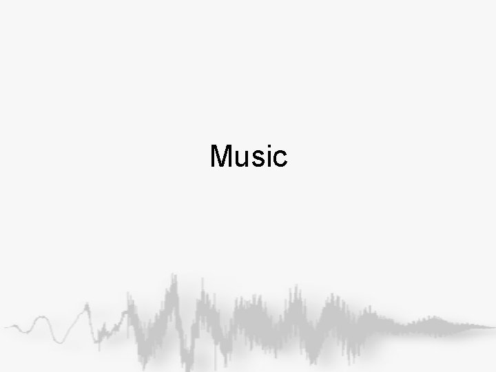 Music Music