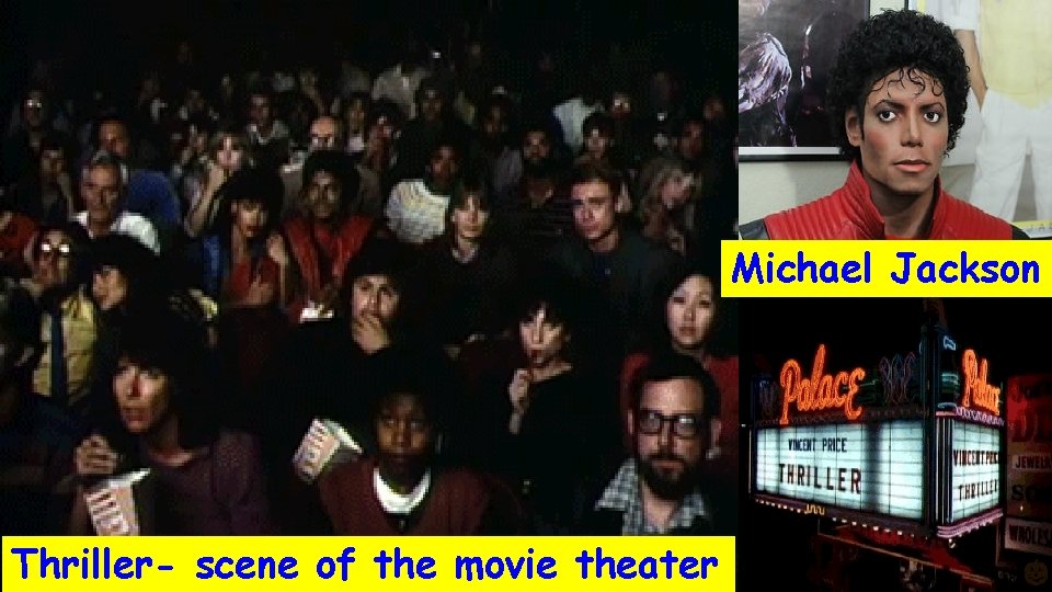 Michael Jackson Thriller- scene of the movie theater 