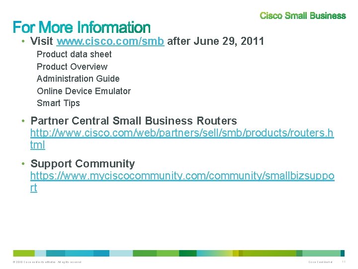 • Visit www. cisco. com/smb after June 29, 2011 Product data sheet Product • Visit www. cisco. com/smb after June 29, 2011 Product data sheet Product